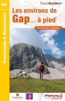 P051 Les environs de Gap à pied | wandelgids 9782751411960  FFRP Topoguides  Wandelgidsen Écrins, Queyras, Hautes Alpes