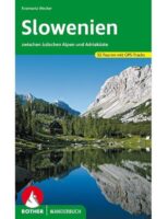 Slowenien Rother Wanderbuch 9783763330829  Bergverlag Rother Rother Wanderbuch  Wandelgidsen Slovenië