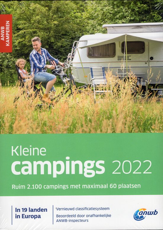 Kleine Campings 2022 9789018048136  ANWB ANWB Campinggidsen  Campinggidsen Europa