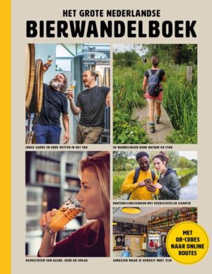 Het grote Nederlandse Bierwandelboek | wandelgids 9789018048778 Guido Derksen ANWB   Wandelgidsen, Wijnreisgidsen Nederland