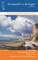 Dominicus reisgids Normandie/Bretagne 9789025774202  Gottmer Dominicus reisgidsen  Reisgidsen Noordwest-Frankrijk