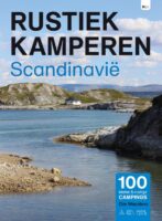 Rustiek Kamperen in Scandinavie 9789083226262  Bert Loorbach Rustiek Kamperen in  Campinggidsen Scandinavië (& Noordpool)