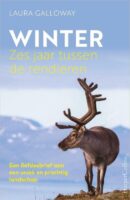 Winter | Laura Galloway 9789402708745 Laura Galloway HarperCollins Holland   Reisverhalen & literatuur Noors Lapland