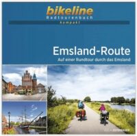 Bikeline fietsgids Emsland Route 9783711100153  Esterbauer Bikeline  Fietsgidsen Bremen, Ems, Weser, Hannover & overig Niedersachsen