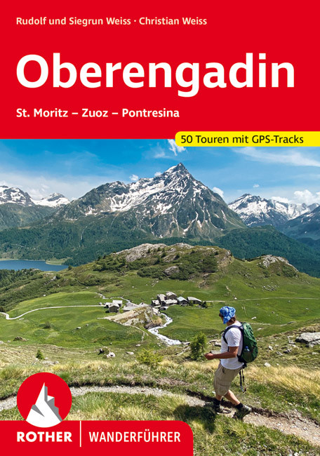 wandelgids Oberengadin Rother Wanderführer 9783763340422  Bergverlag Rother RWG  Wandelgidsen Graubünden