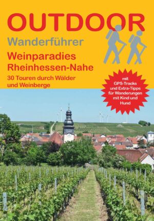 OD-486  wandelgids Weinparadies Rheinhessen-Nahe 9783866867468  Conrad Stein Verlag Outdoor - Der Weg ist das Ziel  Wandelgidsen, Wijnreisgidsen Pfalz, Deutsche Weinstrasse, Rheinhessen, Saarland, Hunsrück