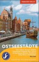 Kreuzfahrten Ostsee | reisgids 9783897945869  Trescher Verlag   Reisgidsen Europa, Scandinavië (& Noordpool)