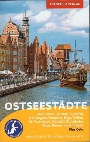 Kreuzfahrten Ostsee | reisgids 9783897945869  Trescher Verlag   Reisgidsen Europa, Scandinavië (& Noordpool)