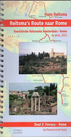 Reitsma's Route naar Rome, deel 3 | fietsgids 9789064559242  Pirola / ReCreatief Fietsen   Fietsgidsen, Meerdaagse fietsvakanties Midden-Italië