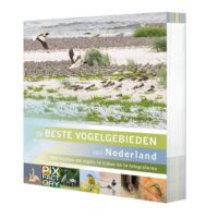 De beste vogelgebieden van Nederland 9789079588411  Birdpix Natuurfotografie  Fotoboeken, Natuurgidsen, Vogelboeken Nederland