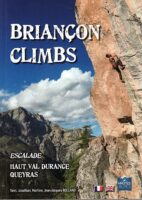 Briançon Climbs * CCE214  M Yann Rolland   Klimmen-bergsport Écrins, Queyras, Hautes Alpes