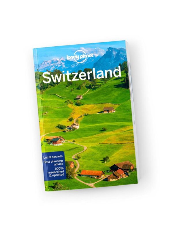 Lonely Planet Switzerland 9781787016637  Lonely Planet Travel Guides  Reisgidsen Zwitserland
