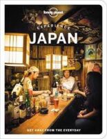 Experience Japan | Lonely Planet 9781838694746  Lonely Planet Experience  Reisgidsen Japan