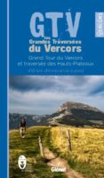 Les Grandes Traversées du Vercors | wandelgids 9782344026526  Glénat   Meerdaagse wandelroutes, Wandelgidsen Vercors, Chartreuse, Grenoble, Isère