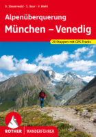 wandelgids München - Venedig Rother Wanderführer 9783763340699  Bergverlag Rother RWG  Wandelgidsen Zwitserland en Oostenrijk (en Alpen als geheel)