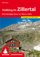 wandelgids Trekking im Zillertal Rother Wanderführer 9783763344864  Bergverlag Rother RWG  Meerdaagse wandelroutes, Wandelgidsen Tirol