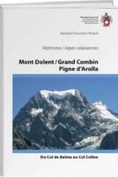 Alpinisme: Mont Dolent / Grand Combin / Pigne d'Arolla 9783859023475  Schweizerische Alpen Club (SAC) SAC Clubführer  Klimmen-bergsport, Wandelgidsen Unterwallis