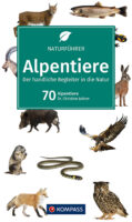 Naturführer Alpentiere | 70 Alpentiere 9783991215370 Christine Jaitner Kompass   Natuurgidsen Zwitserland en Oostenrijk (en Alpen als geheel)