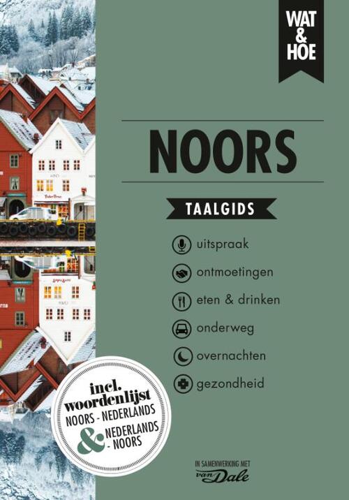 Wat en Hoe: Noors | taalgids 9789043924719  Kosmos Wat en Hoe Taalgids  Taalgidsen en Woordenboeken Noorwegen