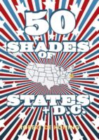 Fifty Shades of States | Robert de Koning 9789090360102 Robert de Koning IDHD   Reisverhalen Verenigde Staten