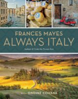 Always Italy | fotoboek Italië Frances Mayes 9781426220913  National Geographic Society   Fotoboeken Italië