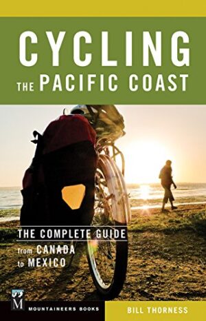 Cycling the Pacific Coast | fietsgids 9781594859861 Bill Thornes Mountaineers   Fietsgidsen, Meerdaagse fietsvakanties VS-West, Rocky Mountains
