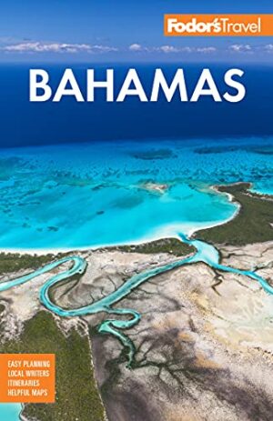 reisgids Bahamas (Bahama's) 9781640974845  Fodor   Reisgidsen Overig Caribisch gebied