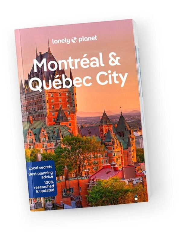 Lonely Planet Montreal + Quebec 9781788684507  Lonely Planet Travel Guides  Reisgidsen Montréal & Québec
