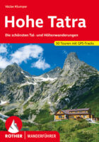 wandelgids Hohe Tatra Rother Wanderführer 9783763345038  Bergverlag Rother RWG  Wandelgidsen Hoge Tatra & Lage Tatra