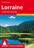 Lorraine guide de randonnées Rother wandelgids 9783763349562  Rother RWG  Wandelgidsen Lotharingen, Nancy, Metz
