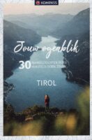 Kompass wandelgids Tirol | Jouw Ogenblik 9783991216490  Kompass NL Jouw Ogenblik  Wandelgidsen Tirol