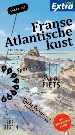 ANWB Extra reisgids Franse Atlantische Kust 9789018048846  ANWB ANWB Extra reisgidsjes  Reisgidsen Zuidwest-Frankrijk