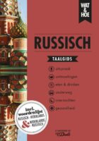 Wat en Hoe: Russisch | taalgids 9789021576565  Kosmos Wat en Hoe Taalgids  Taalgidsen en Woordenboeken Rusland