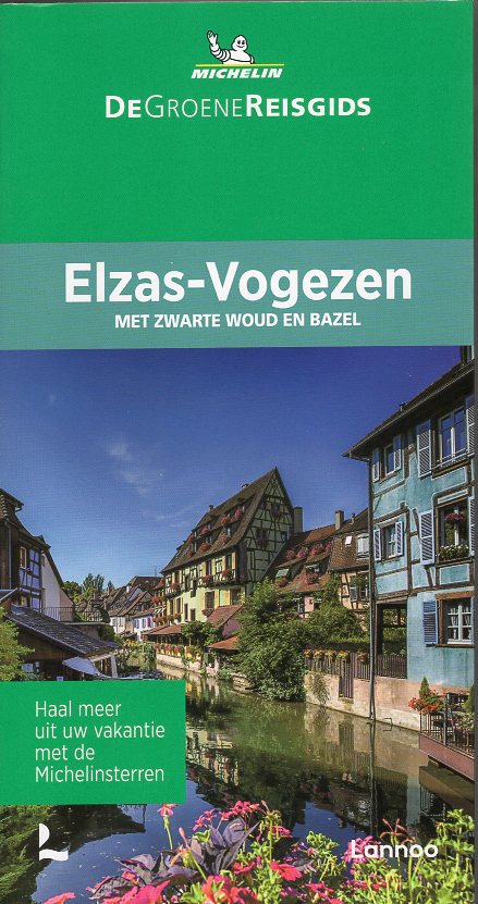 Elzas/ Vogezen (Nederlandstalig) | Michelin reisgids 9789401482813  Michelin Michelin Groene gidsen  Reisgidsen Beieren, Vogezen