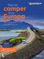 Met de Camper Door Europa | Michelin 9789401482875  Michelin   Op reis met je camper, Reisgidsen Europa