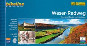 Bikeline Weser-Radweg | fietsgids * 9783711100542  Esterbauer Bikeline  Fietsgidsen, Meerdaagse fietsvakanties Bremen, Ems, Weser, Hannover & overig Niedersachsen