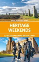 Heritage Weekends | Bradt travel guide 9781784778439 Neil & Helen Matthews Bradt   Historische reisgidsen, Reisgidsen Groot-Brittannië