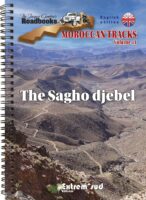 The Sagho Djebel - Moroccan Tracks (roadbook 4x4 guide) 9782864106746 Jacques Gandini & Hoceine Ahalfi Gandini   Reisgidsen Marokko