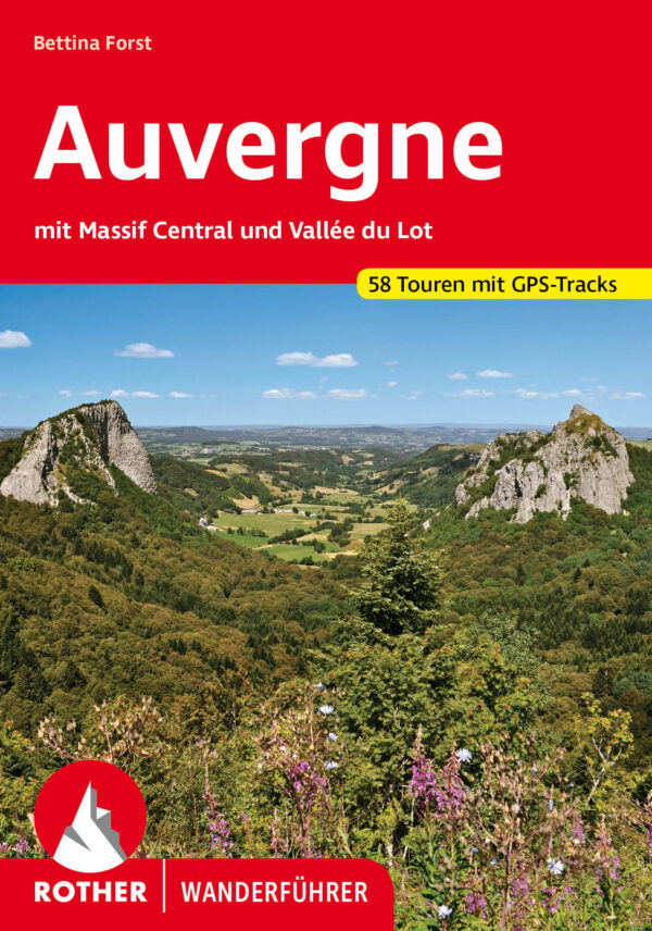 wandelgids Auvergne Rother Wanderführer 9783763343225  Bergverlag Rother RWG  Wandelgidsen Auvergne