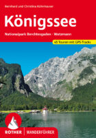 wandelgids Königssee Rother Wanderführer 9783763346028  Bergverlag Rother RWG  Wandelgidsen Beierse Alpen