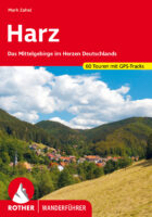 wandelgids Harz Rother Wanderführer 9783763346042 Mark Zahel Bergverlag Rother RWG  Wandelgidsen Harz
