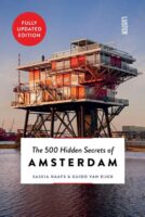 The 500 hidden secrets of Amsterdam | reisgids 9789460583131  Luster   Reisgidsen Amsterdam