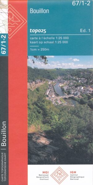 NGI-67/1-2  Bouillon, Dohan | topografische wandelkaart 1:25.000 9789462355569  Nationaal Geografisch Instituut NGI Wallonië 1:25.000  Wandelkaarten Wallonië (Ardennen)