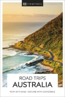 DK Eyewitness Road Trips Australia 9780241568828  Dorling Kindersley Eyewitness Guides  Reisgidsen Australië
