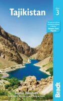 reisgids Tadzjikistan | Tajikistan (Bradt) 9781784776541 Sofie Ibbotson Bradt   Reisgidsen Zijderoute (de landen van de)
