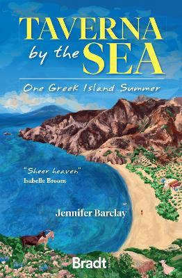 Taverna by the Sea | Jennifer Barclay 9781784779481 Jennifer Barclay Bradt   Reisverhalen & literatuur Dodekanesos: Karpathos, Rhodos, Kos, etc.
