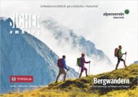 Sicher am Berg: Bergwandern 9783702240004  Tyrolia Sicher am Berg  Klimmen-bergsport Reisinformatie algemeen