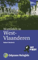 Wandelen in West-Vlaanderen 9789461231475 Robert Declerck Odyssee Uit je Kot!  Wandelgidsen Gent, Brugge & westelijk Vlaanderen