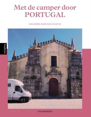 reisgids Met de camper door Portugal - camperreisgids 9789493300033  Edicola PassePartout  Op reis met je camper, Reisgidsen Portugal