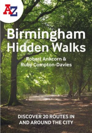 Birmingham Hidden Walks 9780008496302  HarperCollins   Reisgidsen, Wandelgidsen Birmingham, Cotswolds, Oxford
